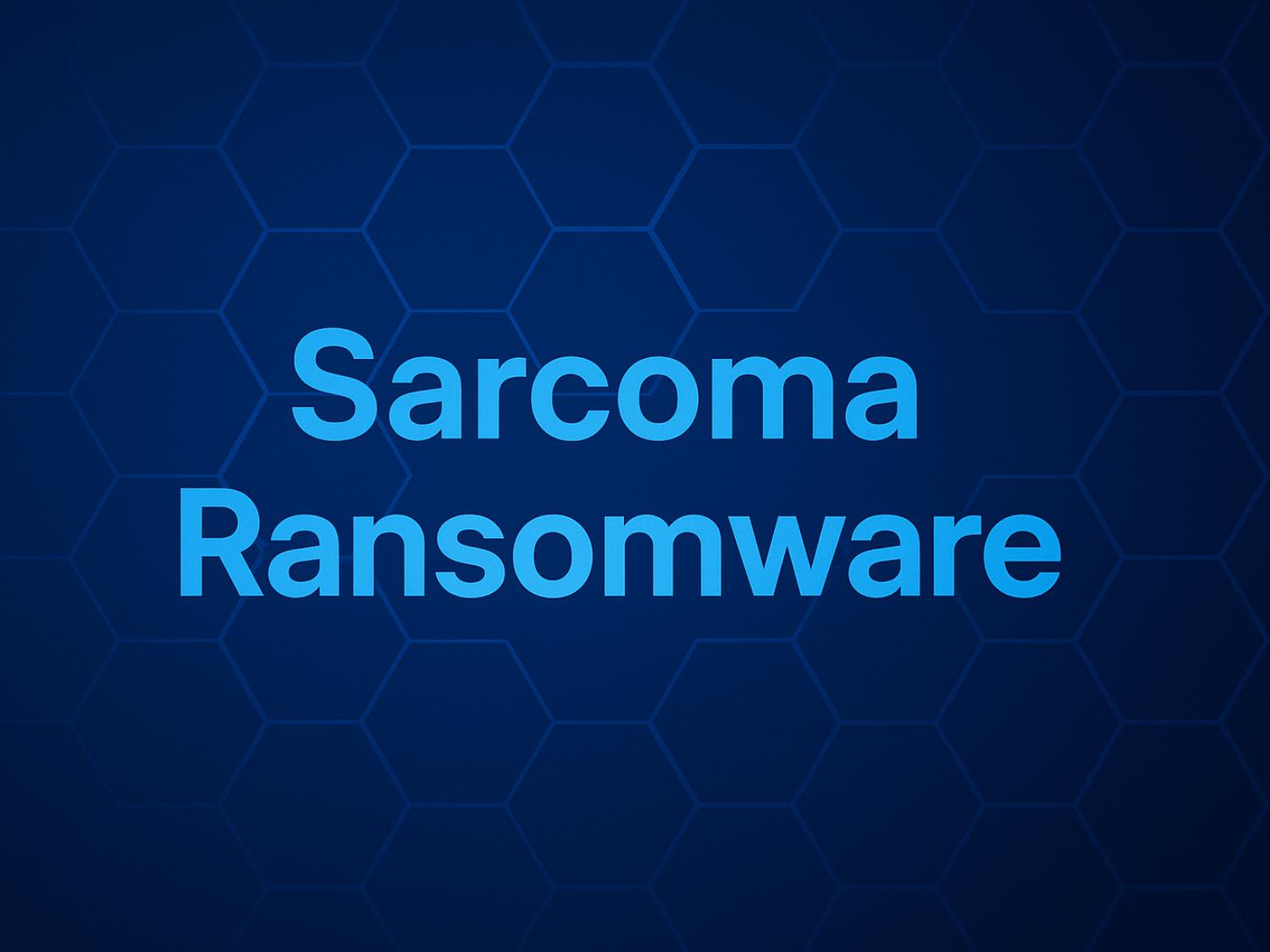 Sarcoma Ransomware