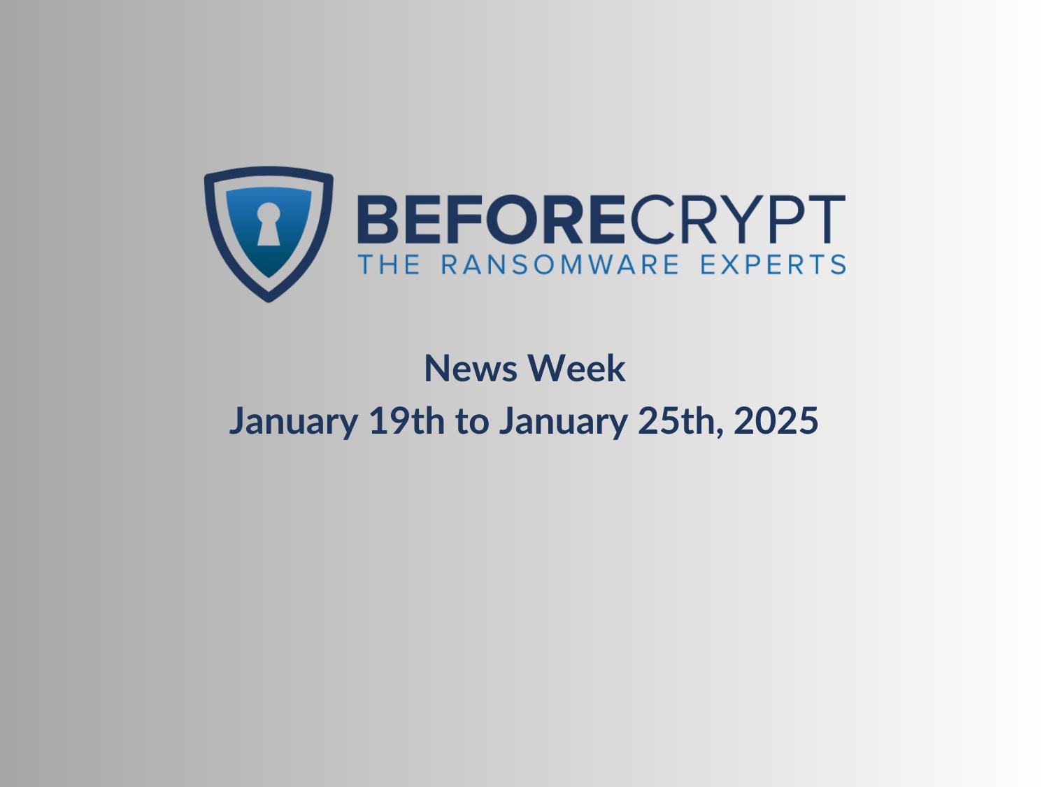 News Week: January 19th to January 26th, 2025